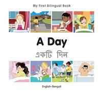 My First Bilingual Book-A Day (English-Bengali)