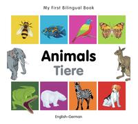 My First Bilingual Book - Animals (English-German)
