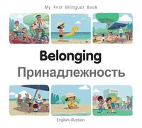 My First Bilingual Book-Belonging (English-Russian)