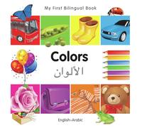 My First Bilingual Book-Colors (English-Arabic)