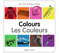 My First Bilingual Book-Colours (English-French)