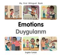 My First Bilingual Book-Emotions (English-Turkish)