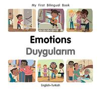 My First Bilingual Book-Emotions (English-Turkish)