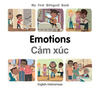 My First Bilingual Book-Emotions (English-Vietnamese)