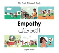 My First Bilingual Book-Empathy (English-Arabic)