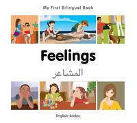 My First Bilingual Book - Feelings (English-Arabic)