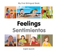 My First Bilingual Book - Feelings (English-Spanish)