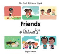 My First Bilingual Book-Friends (English-Arabic)