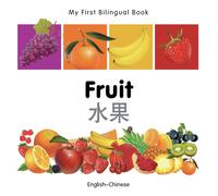 My First Bilingual Book - Fruit (English-Chinese)