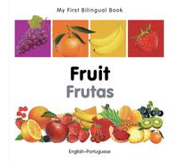 My First Bilingual Book - Fruit (English-Portuguese)