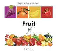 My First Bilingual Book - Fruit (English-Urdu) - Milet Publishing
