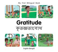 My First Bilingual Book-Gratitude (English-Bengali)