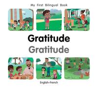 My First Bilingual Book-Gratitude (English-French)