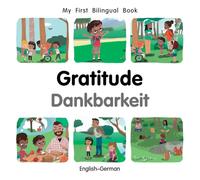 My First Bilingual Book-Gratitude (English-German)