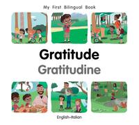 My First Bilingual Book-Gratitude (English-Italian)