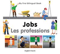 My First Bilingual Book-Jobs (English-French)