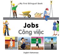My First Bilingual Book-Jobs (English-Vietnamese) by Milet Publishing (2012, ...