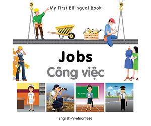 My First Bilingual Book-Jobs (English-Vietnamese) by Milet Publishing (2012, ...