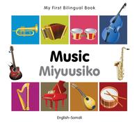 My First Bilingual Book - Music (English-Somali)