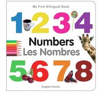 My First Bilingual Book – Numbers (English-French) – Milet Publishing