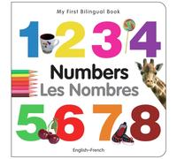 My First Bilingual Book - Numbers (English-French)