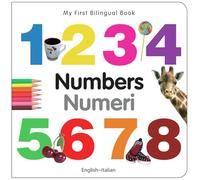 My First Bilingual Book - Numbers - English-german: (Bilingual edition)