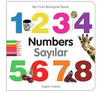 My First Bilingual Book - Numbers (English-Turkish)