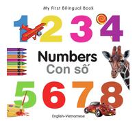 My First Bilingual Book - Numbers (English-Vietnamese)