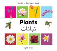 My First Bilingual Book - Plants (English-Arabic)