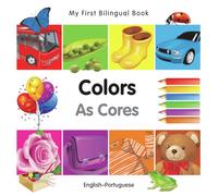 My First Bilingual BookColors (EnglishPortuguese)