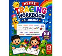 My First Bilingual Tracing Workbook: Learn to Trace Lines, Letters, Alphabet & Numbers 1-10 | English-Spanish Activity Book with Initial Word Exercises for Preschoolers and Toddlers Ages 3-5