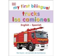My First Bilingual Trucks (My First Board Books)