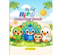 My First Bird Coloring Book: Cute & Simple Bird Coloring Pages for Kids Ages 3-7 (PK Kids Coloring Book Series)