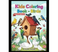 My First Bird Coloring Book: Fun Bird Pictures for Kids Ages 3-6 to Color and Learn