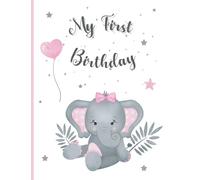 My First Birthday: Baby Memory Book, Journal, Album to complete for baby girls. Baby's first Birthday. Gift for new parents, new moms, family member, friends, newborn. Pregnancy gift.