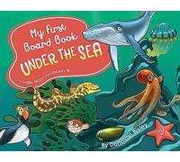 My First Board Book: Under the Sea