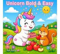 My First Bold and Easy Unicorn Coloring Book: Adorable Picnic Adventure with Squirrels & Apples | Big & Simple Coloring Pages for Toddlers, Preschoolers & Little Girls Ages 2-4, 4-8