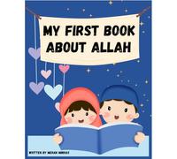 My First Book About Allah (Islamic Activity Books for Kids)