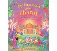 My First Book About Charity: 7 (My First Book About, 7)