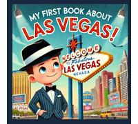 My First Book About Las Vegas!: Discover the History of Las Vegas (My First History Book)
