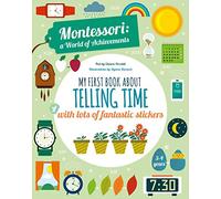 My First Book About Telling Time: Montessori Activity Book (Montessori: Activity Book)