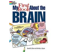 My First Book About the Brain: (Dover Children's Science Books)