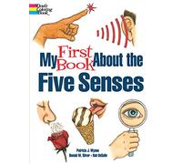 My First Book About the Five Senses (Dover Science for Kids Coloring Books)