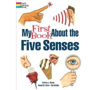 My First Book About the Five Senses (Dover Science for Kids Coloring Books)
