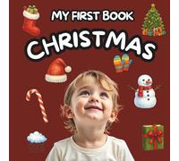 My First Book - Christmas: A cozy Christmas book for little ones