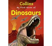 My First Book of Dinosaurs (My First)