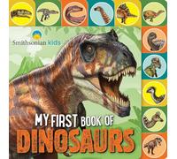 My First Book of Dinosaurs (Smithsonian Kids)