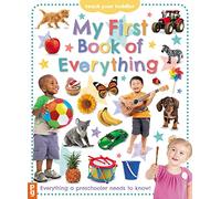 My First Book of Everything: Everything Your Preschooler Needs to Know (Teach Your Toddler)