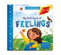 My First Book of Feelings : A lift-the-flap book