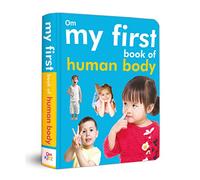 My First Book Of Human Body (Board Book) [Board book]